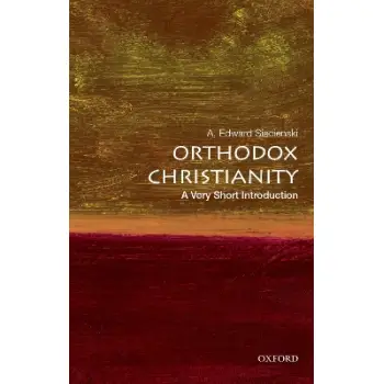 VERY SHORT INTRODUCTIONS : ORTHODOX CHRISTIANITY PB A