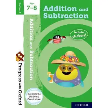 ADDITION AND SUBTRACTION AGE 7-8 BOOK/STICKERS/WEBSITE LINK