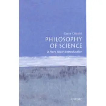 VERY SHORT INTRODUCTIONS : PHILOSOPHY OF SCIENCE PB A FORMAT