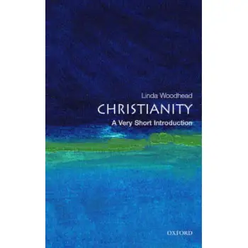 VERY SHORT INTRODUCTIONS : CHRISTIANITY PB A FORMAT