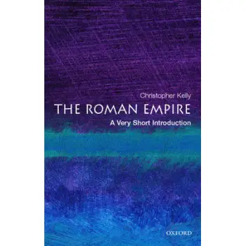 VERY SHORT INTRODUCTIONS : THE ROMAN EMPIRE PB A FORMAT