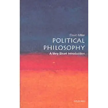 VERY SHORT INTRODUCTIONS : POLITICAL PHILOSOPHY PB A FORMAT