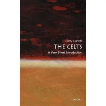 VERY SHORT INTRODUCTIONS : THE CELTS PB A FORMAT