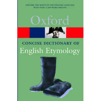 OXFORD CONCISE DICTIONARY OF ENGLISH ETYMOLOGY PB