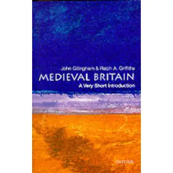 VERY SHORT INTRODUCTIONS : MEDIEVAL BRITAIN PB A FORMAT