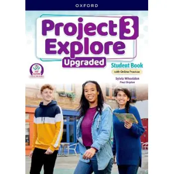 PROJECT EXPLORE UPGRADED 3 SB (+ ONLINE PRACTICE)