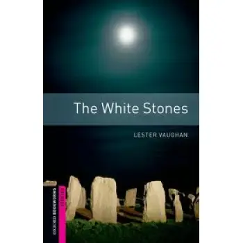 OBW LIBRARY STARTER: THE WHITE STONES N/E