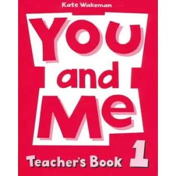 YOU AND ME 1 TCHR'S