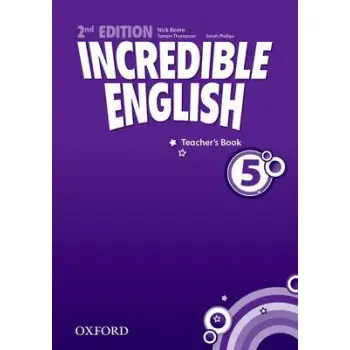 INCREDIBLE ENGLISH 5 TCHR'S 2ND ED