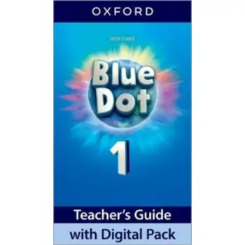 BLUE DOT 1 TCHR'S GUIDE (+ DIGITAL PACK)