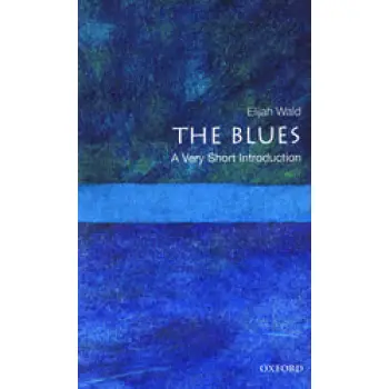 VERY SHORT INTRODUCTIONS : THE BLUES PB A FORMAT