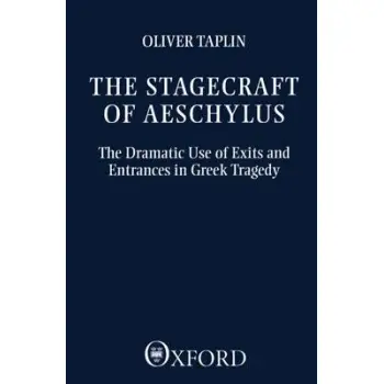 STAGECRAFT OF AESCHYLUS