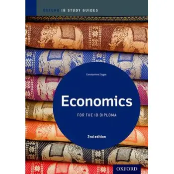 OXFORD IB STUDY GUIDES: ECONOMICS FOR THE IB DIPLOMA IB 2ND ED PB