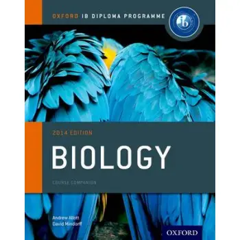 OXFORD IB DIPLOMA PROGRAMME BIOLOGY : COURSE COMPANION