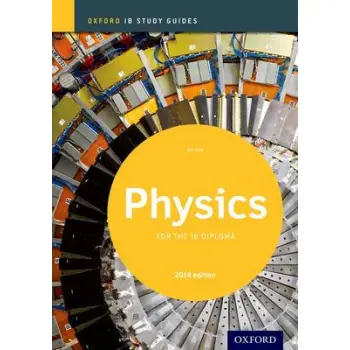PHYSICS STUDY GUIDE: OXFORD IB DIPLOMA 2ND ED PB