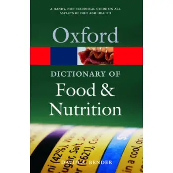 OXFORD DICTIONARY OF FOOD & NUTRITION @ PB