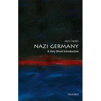 VERY SHORT INTRODUCTIONS : NAZI GERMANY PB A