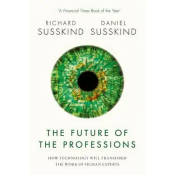THE FUTURE OF THE PROFESSIONS