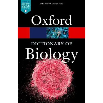 OXFORD A DICTIONARY OF BIOLOGY PB