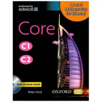 A LEVEL MATHEMATICS FOR EDEXCEL: CORE C1/C2 HC