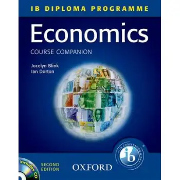 IB DIPLOMA PROGRAMME : IB ECONOMICS (+ CD) (COURSE COMPANION) 2ND ED PB