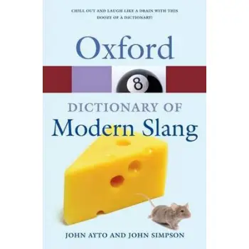 OXFORD DICTIONARY OF MODERN SLANG 2ND ED PB