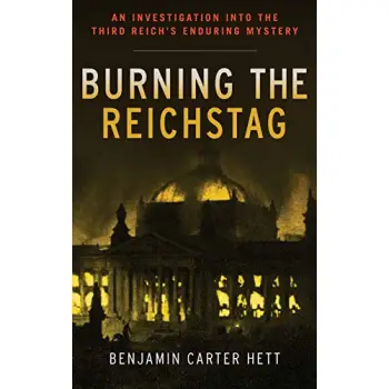 BURNING THE REICHSTAG HC