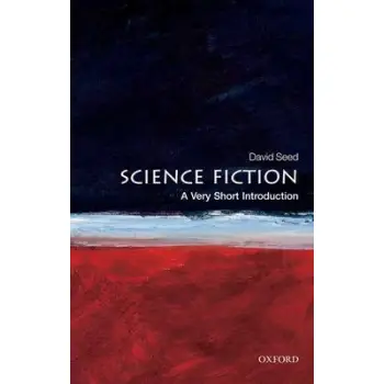 VERY SHORT INTRODUCTIONS : SCIENCE FICTION PB A FORMAT