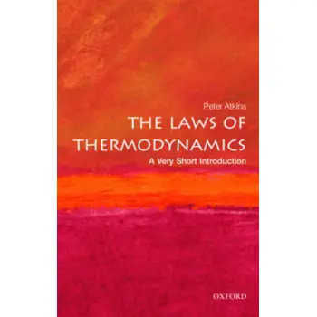 VERY SHORT INTRODUCTIONS : LAWS OF THERMODYNAMICS PB A FORMAT