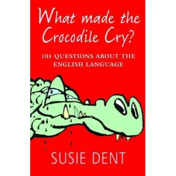 WHAT MADE THE CROCODILE CRY? PB