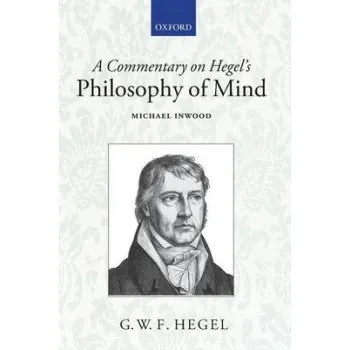 A COMMENTARY ON HEGEL'S PHILOSOPHY OF MIND PB A FORMAT