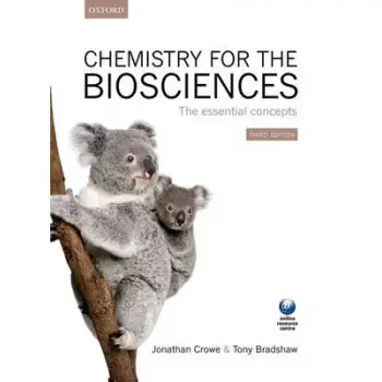 CHEMISTRY FOR THE BIOSCIENCES: THE ESSENTIAL CONCEPTS