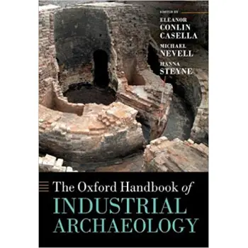 THE OXFORD HANDBOOK OF INDUSTRIAL ARCHAELOGY