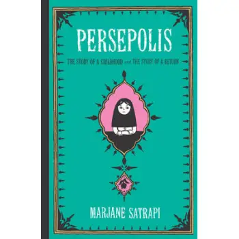 PERSEPOLIS : THE STORY OF A CHILDHOOD & THE STORY OF A RETURN, VOL. 1 & 2 PB C FORMAT