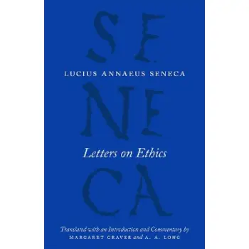 LETTERS ON ETHICS – TO LUCILIUS