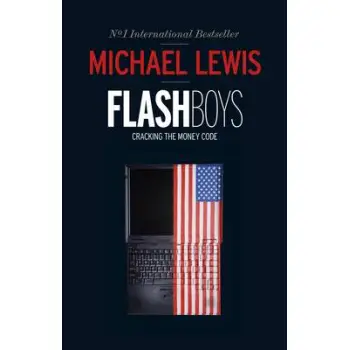 FLASH BOYS: CRACKING THE MONEY CODE HC