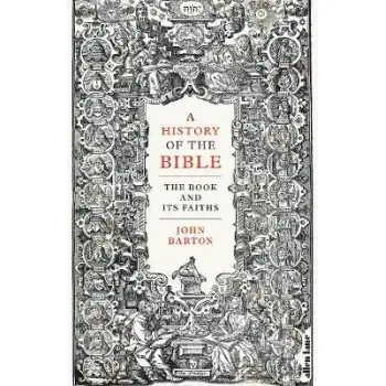 A HISTORY OF THE BIBLE THE BOOK AND ITS FAITHS HC