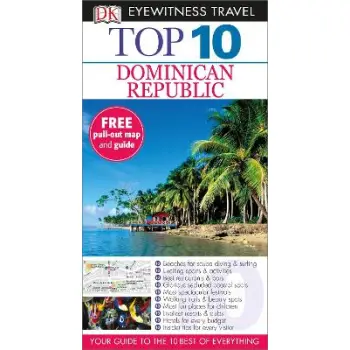 DK Eyewitness Top 10: Dominican Republic