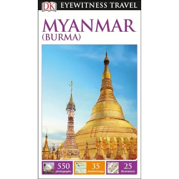 DK Eyewitness: Myanmar (Burma)