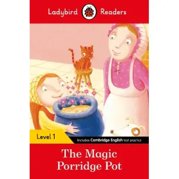 Ladybird Readers Level 1 - The Magic Porridge Pot (ELT Graded Reader)