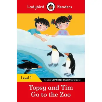 Ladybird Readers Level 1 - Topsy and Tim - Go to the Zoo (ELT Graded Reader)