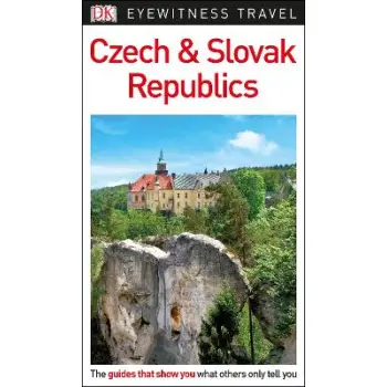 DK Eyewitness: Czech and Slovak Republics