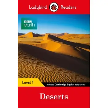 Ladybird Readers Level 1 - BBC Earth - Deserts (ELT Graded Reader)