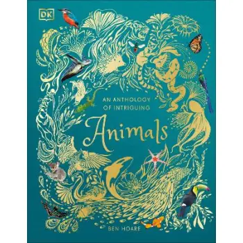 An Anthology of Intriguing Animals HC