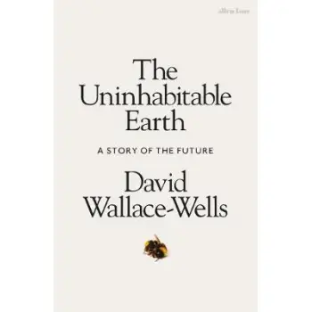 THE UNINHABITABLE EARTH HC