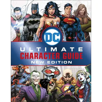 DC COMICS ULTIMATE CHARACTER GUIDE NEW EDITION HC