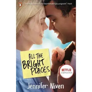 ALL THE BRIGHT PLACES-FILM TIE-IN PB B