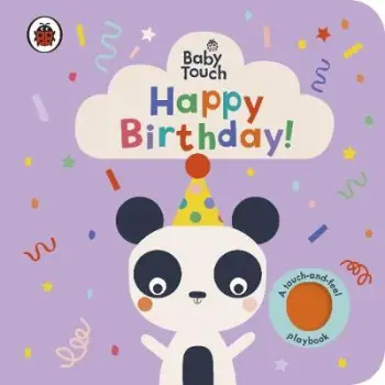 Baby Touch: Happy Birthday! Board Book