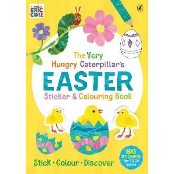 THE VERY HUNGRY CATERPILLAR'S EASTER STICKER AND COLOURING BOOK