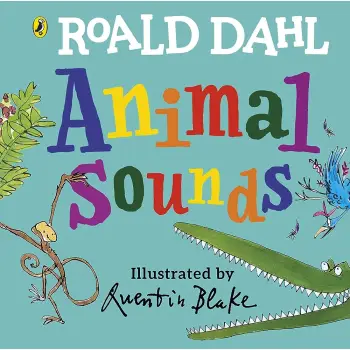 ROALD DAHL'S : ANIMAL SOUNDS  A lift-the-flap book HC BBK